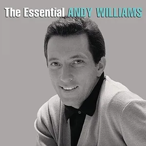 The essential Andy Williams
